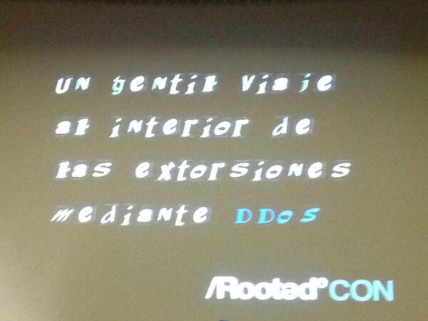 abserver's tweet photo. Interesante charla sobre la extorsión a empresas mediante DDoS por David Barroso #RootedCon #rootedcon2013 http://t.co/fqZhaxaaLz