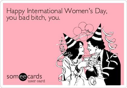indladyrules's tweet photo. Happy international women's day! http://t.co/FWPx0D5vr0