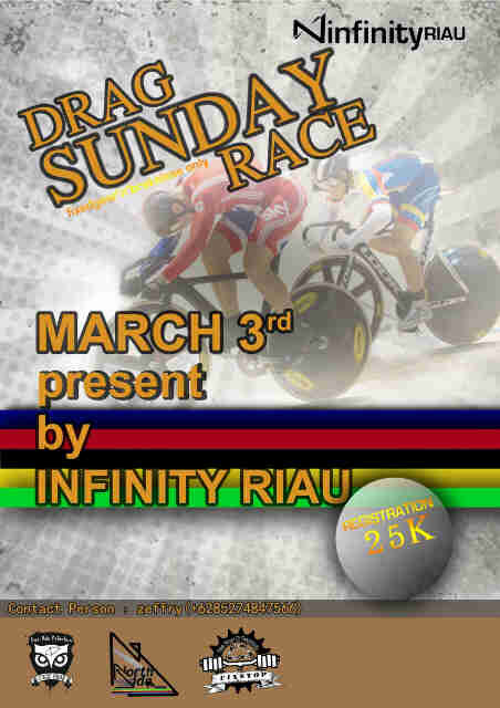 Come join us "DRAG SUNDAY RACE by INFINITY RIAU" registration 25K "WINNER GET FRAMESET FLKR!!!"  <a href="/RiauposBikeComm/">RiauposBikeCommunity</a>