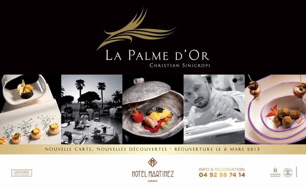 Ouverture du #Restaurant Gastronomique La Palme d'Or #Cannes le 6 Mars pour le déjeuner! #2Etoiles #SaveTheDate
