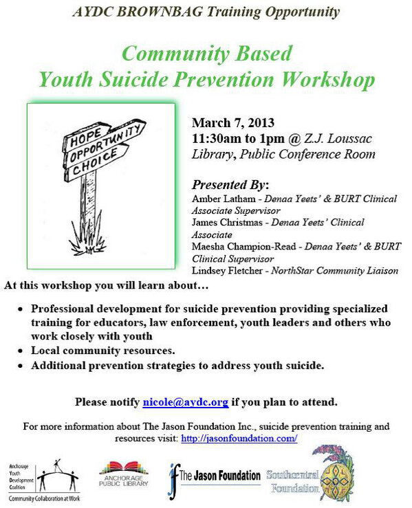 Alaska_DOH's tweet photo. Youth Suicide Prevention Workshop with Anchorage Youth Development Coalition 3/7. nicole@aydc.org for info &amp; RSVP http://t.co/ER9DT8IOar