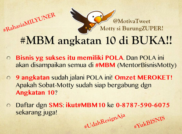 Lagi ikut Seleksi #MBM (MentorBisnis @MotivaTweet)   Ikutan yuk biar Omzet MEROKET! SMS: Ikut#MBM10 ke  087875906075