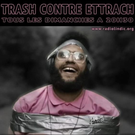 #now <a href="/TrashVSettrach/">Trash contre Ettrach</a> 3ala radio essabbeb, invités Mounir TROUDI , <a href="/AnissaDaoud/">Anissa Daoud</a>, Jawhar Basti 
radiolindic.org