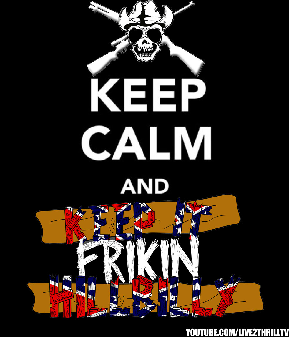 Outlaw On Twitter Keep Calm And Keep It Frikin Hillbilly Kifh T Co Dbovcdxrxn Outlaw On Twitter Keep Calm And Keep It Frikin Hillbilly Kifh T Co Dbovcdxrxn