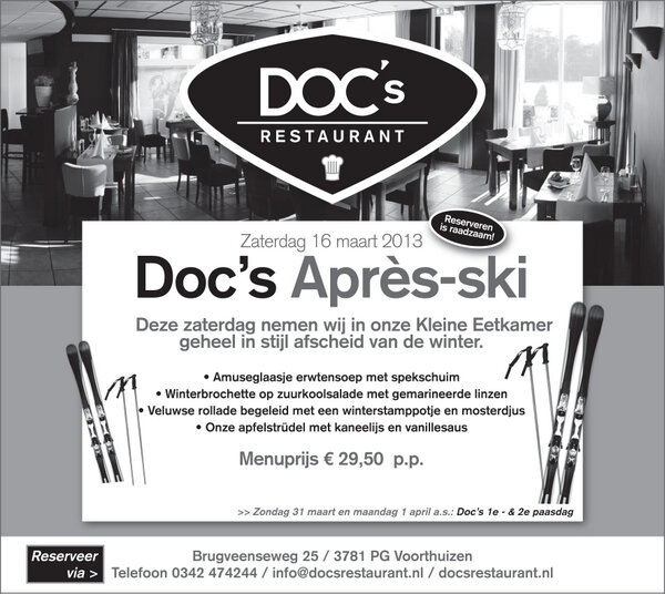 Het voorjaar is in aantocht. Op zaterdag 16 maart nemen we afscheid van de winter <a href="/DocsRestaurant/">Doc's Restaurant</a> . Reserveer nu!!!