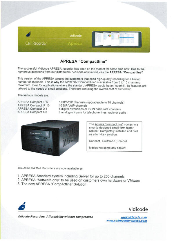 vidicode's tweet photo. Vidicode brings the #CallRecorder APRESA Compact-line on the market on #CeBIT 2013.
Affordability without compromise http://t.co/xn4alFoQJQ