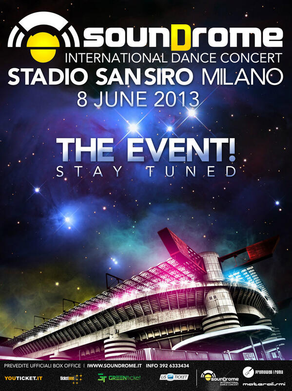 EDM_Eventi's tweet photo. sounDrome 2013 @ San Siro Stadium - Milan > sat_08/06! http://t.co/7Hrq7Ah502