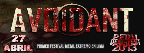 AvoidantBand's tweet image. Nuestra primera tocada del año. Este 27 de abril Avoidant presente en el festival PeruDeathFest!