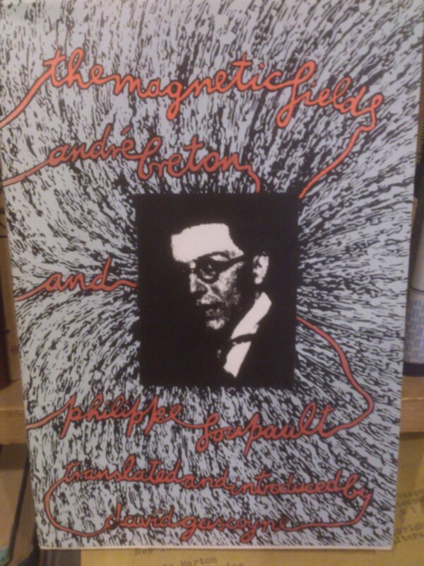 Book of the day from our new stock paperbacks: Magnetic Fields, by André Breton &amp; Phillipe Soupalt.