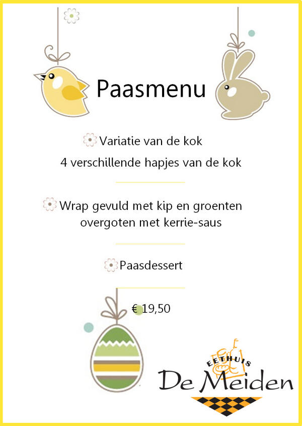 Speciaal voor de Paasdagen (31 mrt &amp; 1 april) hebben we een menu samengesteld voor maar €19,50 eethuisdemeiden.nl