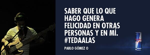GomezoPablo's tweet photo. Saber que lo que hago genera felicidad en otras personas y en mí. #tedaalas http://t.co/glwdiMBPfS http://t.co/f8cHXEAreP