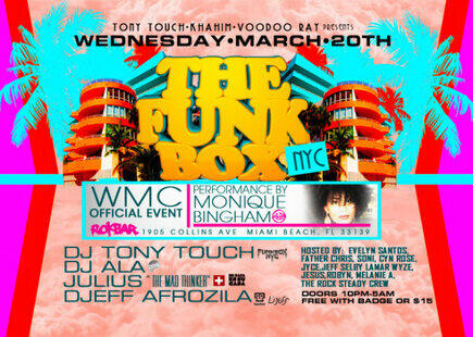 sesaclatina's tweet image. 2nite @DJTONYTOUCH Presents #FUNKBOX at @rokbarmiami w @moniquebingham @juliustmt @DjeffAfrozila #WMC @MiamiPlaces