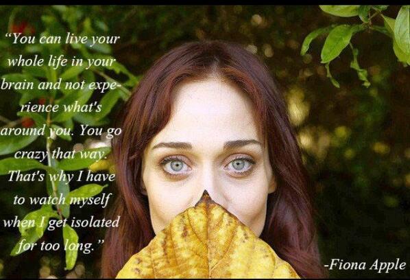 Tweets_Fiona's tweet photo. "you go crazy that way..."
#FionaApple #Quote http://t.co/HrMita8JM8