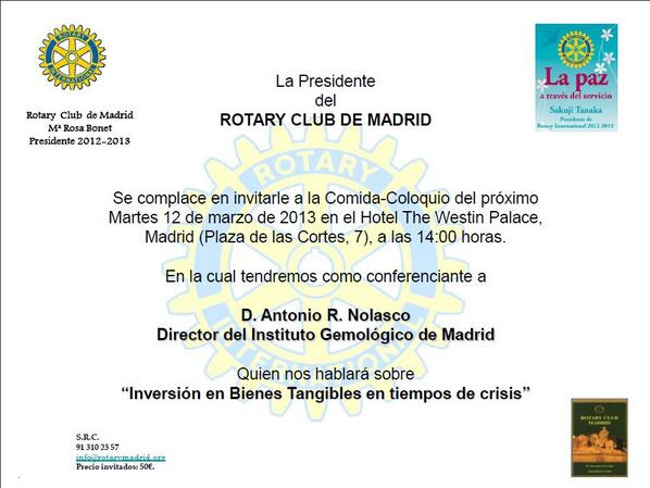 RotaryMadrid's tweet photo. Mañana: "Inversión en Bienes Tangibles en tiempos de crisis" por Antonio Nolasco del I Gemológico de Madrid http://t.co/uUblDRUrAH