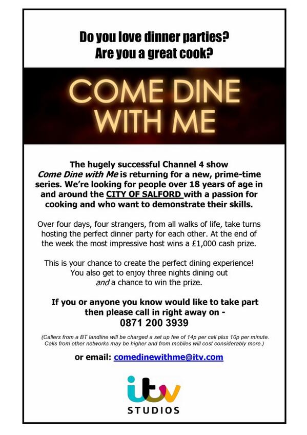 Come Dine With me is coming to Salford &amp; they need applicants. See the pic for details. They need quick turn around!