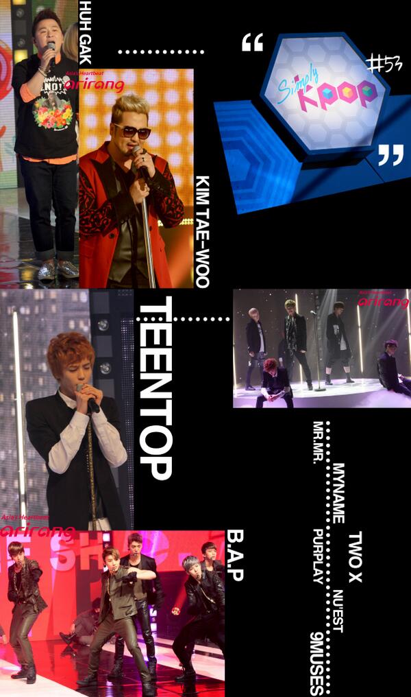 arirangworld's tweet photo. Simply K-Pop will be aired in 15m. #MYNAME #TwoX #NUEST #Purplay #MrMr #9Muses #BAP #HuhGak #TEENTOP #KimTaewoo http://t.co/nqA8oNnU3v