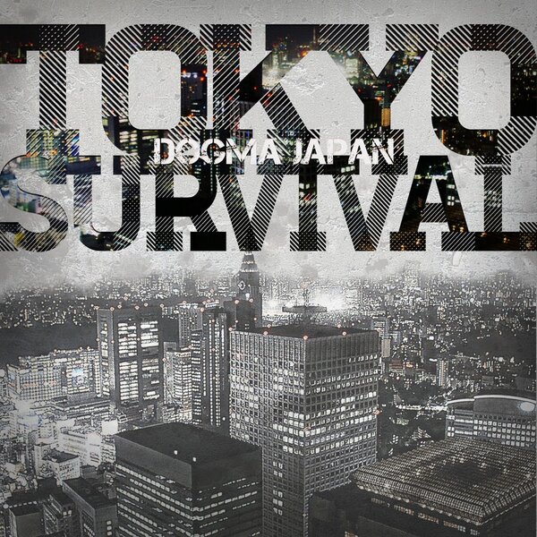 CLIMAX_Studio's tweet image. 明日から配信はこの曲！！
「TOKYO SURVIVAL」DOGMAJAPAN 詳しくはHPまで➡
climaxrecords.com/index.html