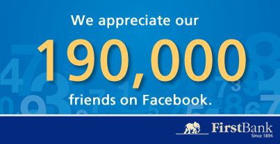 FirstBankngr's tweet photo. We appreciate our 190,000 friends on Facebook. #LetsKeepSharing http://t.co/2HnGRwyJnk