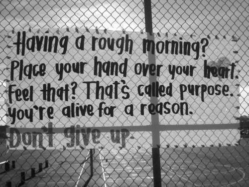itneedstoend's tweet photo. Don't give up. http://t.co/UMw1YuIsuQ