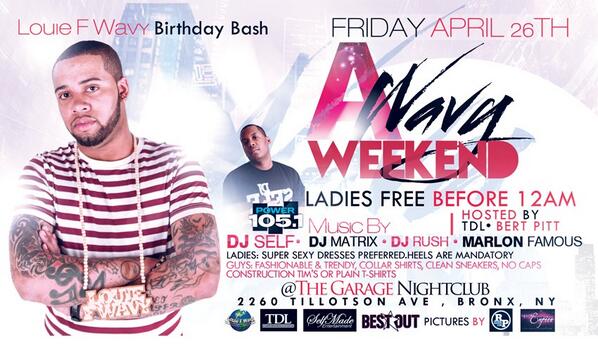 TDLent's tweet photo. Tonight My bro @Louie_F_Wavy Birthday party @ The Garage [Ladies FRER till 12am] 2260 Tillotson Ave, Bronx http://t.co/QI4iBYIisL #retweet
