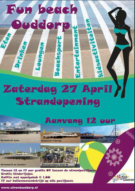 Leuk!! @VVV__GO “@VVVZeeland: Strandopening, Fun Beach #Ouddorp op 27 april 2013! Agenda volgt! ”