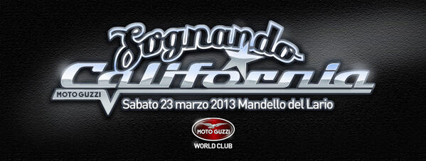 "Sognando California"-Sabato 23 Mar vieni a festeggiare l’arrivo della Primavera e delle nuove California a Mandello