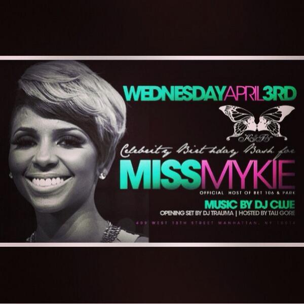 2Nite #ATMG presents Kiss&amp;Fly Wednesdays Bday Celebration for 106&amp;Park's Miss Mykie 🎶by <a href="/djclue/">DJ CLUE</a> #ATMG X #TheCrownLife