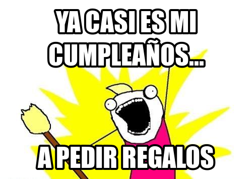 Ya casi es mi cumpleaños, Regalos, Cumpleaños