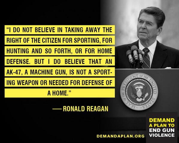 Ronald Reagan supported the #SecondAmendment AND a ban on military-style weapons. #DemandAction