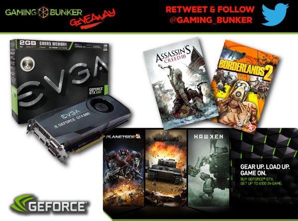 gaming_bunker's tweet photo. RETWEET &amp; FOLLOW @GAMING_BUNKER TO WIN ULTIMATE GRAPHICS CARD &amp; GAMES BUNDLE. WITH @NVIDIAGEFORCE. UK ONLY, ENDS TUES http://t.co/nOrYbh2AUR