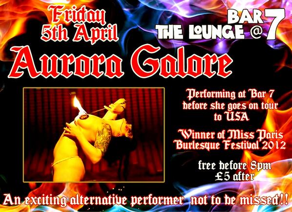 This Friday <a href="/AuroraGalore/">Aurora Galore</a> makes her debut at <a href="/Bar7crawley/">Bar 7</a>. Expect a show of fire &amp; burlesque! #nearlytheweekend
