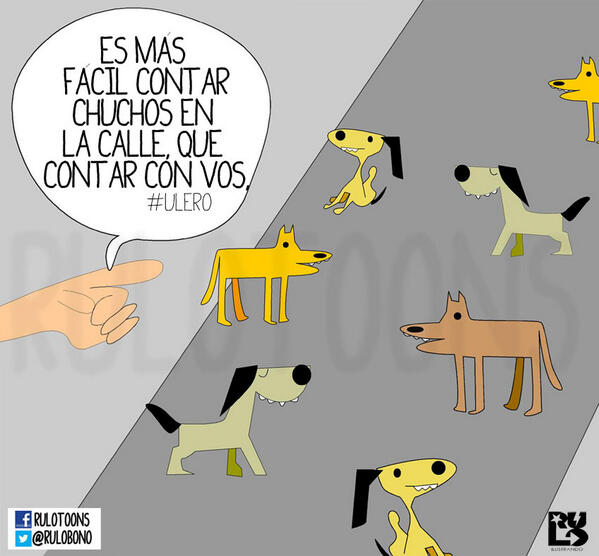Rulitobebe No Twitter Rt Es Mas Facil Contar Chuchos En La Calle Que Contar Con Vos Ulero N N Http T Co Zhyw9et7i2