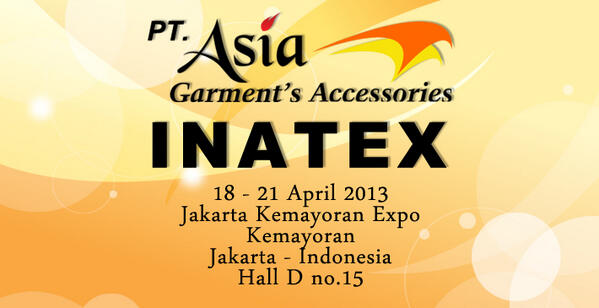 INATEX 18-21 APRIL 2013 AT JAKARTA INTERNATIONAL EXPO KEMAYORAN JAKARTA HALL D NO.15