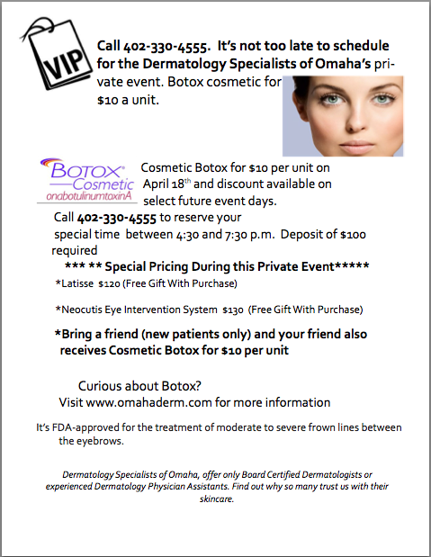 OmahaDerm's tweet photo. Call 402-330-4555. It’s not too late to schedule for our private VIP event. Botox cosmetic for only $10 a unit! http://t.co/mz4Iz9qm9v