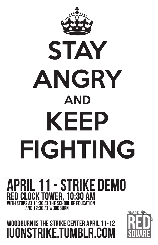 IUonStrike's tweet image. Another sweet poster! Stay Angry and Keep Fighting! goo.gl/YXuBD
