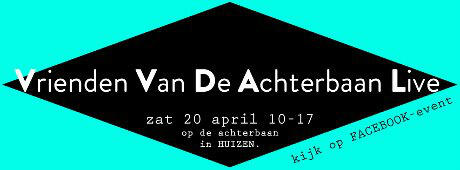 Zaterdag 20 april is het zover: Vrienden Van De Acherbaan Live!