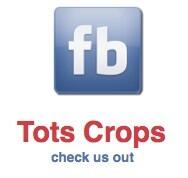 Tots Crops Facebook