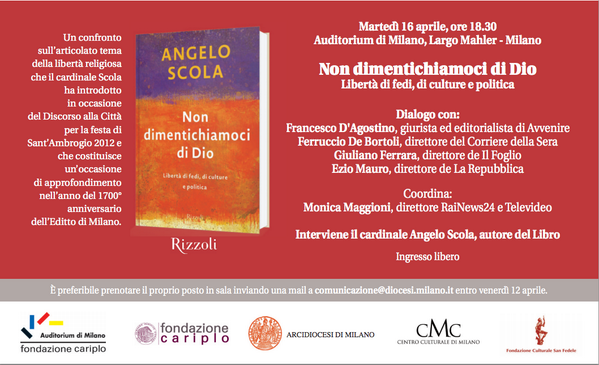 Francesco_Magni's tweet photo. "Non dimentichiamoci di Dio" 16/4 h.18.30 #Milano @angeloscola con @eziomauro @ferrarailgrasso @DeBortoliF @CmcMilano http://t.co/lQ5KxrTK3s