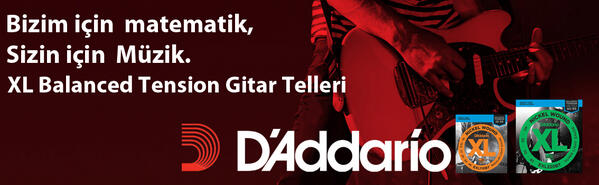 Bizim İçin Matematik, Sizin İçin Müzik . . .
Yeni XL Wound Balanced Tension Elektro ve Bass Gitar Telleri