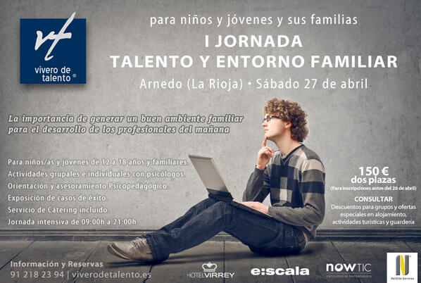 27 Abril: I Jornada Talento y Entorno Familiar en <a href="/Hotel_Virrey/">Hotel Virrey</a>.Orientación, asesoramiento,actividades grupales...