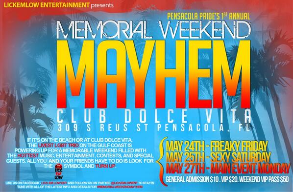 LickemLowENT's tweet photo. @LickemLowENT presents Memorial Day Mayhem May 24th-27th. WE ARE TURNING UP ALL WEEKEND LONG AND YOU SHOULD TO!! http://t.co/naPBtytsIy