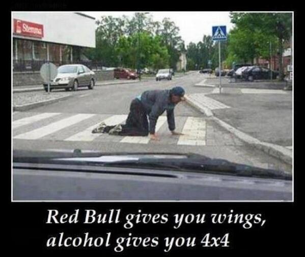 Harpreet If Red Bull Can Give You Wings Alcohol Can Give You 4 X 4 T Co L1nalzotsq Twitter