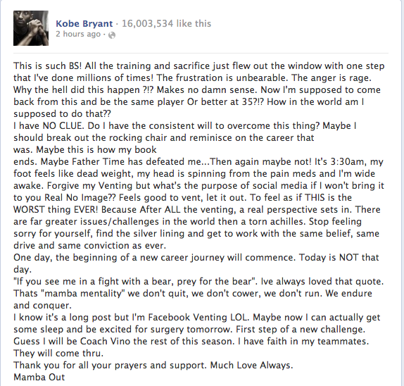 Storyful's tweet image. #EndureAndConquer / Reading: @BleacherReport: Kobe Bryant vents on Facebook about his injury. facebook.com/Kobe/posts/101…