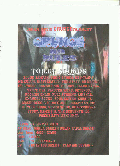 GRUNGE NO RULES 25 Mei 2013 at Ruko Juanda Bulak Kapal Bekasi~
