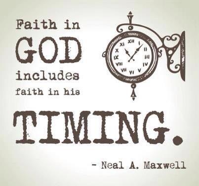 JustBe_Graceful's tweet photo. Our timing is not always the same as God's timing.. http://t.co/LIsWafrg9I