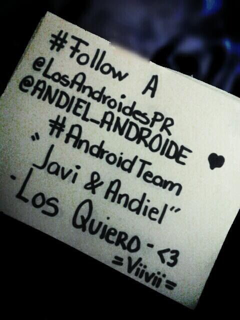 viiviiaaniiux's tweet image. #FF para @LosAndroidesPR @ANDIEL_ANDROIDE !! #AndroidTeam #LosNenesDeLaBase :))