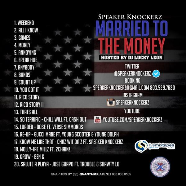 Speaker Knockerz on Twitter "MarriedToTheMoney tracklist April18th