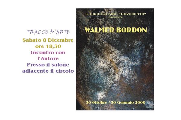artenovecento's tweet photo. Tracce d'Arte -  WALMER BORDON al Circolo Novecento
Ottobre 2007/Gennaio 2008 http://t.co/LOi87WDF5D