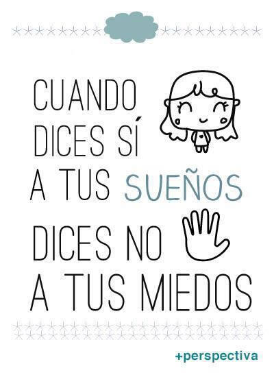 Di no a tus miedos... #MiedoNo
