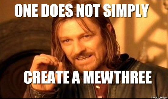 _Mewthree's tweet image. I was not created Boromir, I am a scientific mistake!